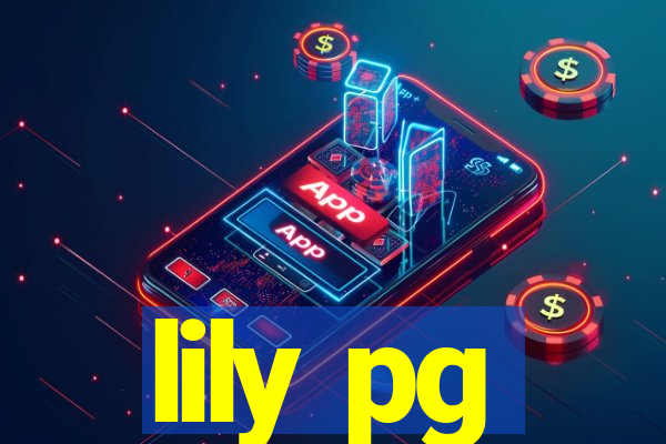 lily pg-bet